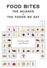 Image for Food Bites : The Science of the Foods We Eat