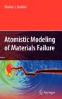 Image for Atomistic Modeling of Materials Failure