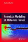 Image for Atomistic modeling of materials failure