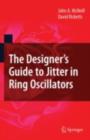 Image for The designer&#39;s guide to jitter in ring oscillators