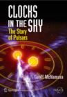 Image for Clocks in the sky  : the story of pulsars