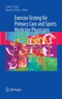 Image for Exercise Testing for Primary Care and Sports Medicine Physicians