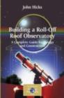 Image for Building a roll-off roof observatory: a complete guide for design and construction
