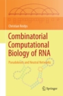 Image for Combinatorial computational biology of RNA: pseudoknots and neutral networks