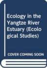 Image for Ecology in the Yangtze River Estuary