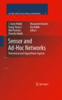 Image for Sensor and ad hoc networks: theoretical and algorithmic aspects