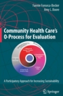Image for Community health care&#39;s O-process for evaluation  : a participatory approach for increasing sustainability