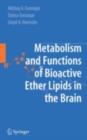 Image for Metabolism and function of bioactive ether lipids in the brain
