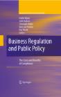 Image for Business regulation and public policy: the costs and benefits of compliance
