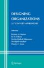 Image for Designing organizations: 21st century approaches
