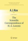 Image for The scientific correspondence of H.A. Lorentz