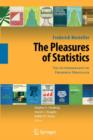 Image for The Pleasures of Statistics : The Autobiography of Frederick Mosteller