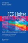 Image for ECG holter: guide to electrocardiographic interpretation