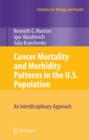 Image for Cancer mortality and morbidity patterns in the U.S. population  : an interdisciplinary approach