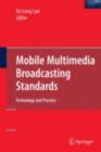 Image for Mobile multimedia broadcasting multi-standards: application handbook