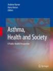 Image for Asthma, Health and Society