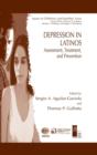 Image for Depression in Latinos  : assessment, treatment, and prevention