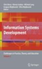Image for Information systems development: challenges in practice, theory, and education