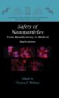 Image for Safety of nanoparticles: from manufacturing to medical applications