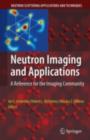 Image for Neutron imaging and applications: a reference for the imaging community