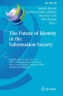 Image for The future of identity in the information society: proceedings of the Third IFIP WG 9.2, 9.6/11.6, 11.7/FIDIS International Summer School on the Future of Identity in the Information Society, Karlstad University, Sweden, August 4-10 2007 : 262