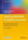 Image for Statistical methods for quality assurance: basics, measurement, control, capability, and improvement