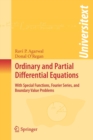 Image for Ordinary and partial differential equations  : with special functions, Fourier series, and boundary value problems