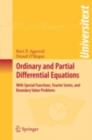 Image for Ordinary and partial differential equations: with special functions, Fourier series, and boundary value problems