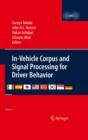 Image for In-vehicle corpus and signal processing for driver behavior