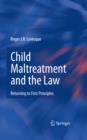Image for Child maltreatment and the law: returning to first principles
