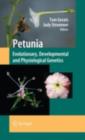 Image for Petunia: evolutionary, developmental and physiological genetics.