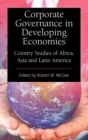 Image for Corporate governance in developing economies  : country studies of Africa, Asia and Latin America