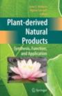 Image for Plant-derived natural products: synthesis, function, and application