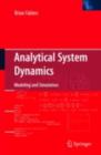 Image for Analytical system dynamics: modeling and simulation