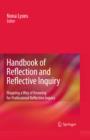 Image for Handbook of reflection and reflective inquiry: mapping a way of knowing for professional reflective inquiry