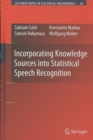 Image for Incorporating knowledge sources into statistical speech recognition