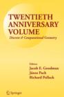 Image for Twentieth Anniversary Volume: Discrete &amp; Computational Geometry