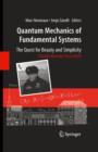 Image for Quantum Mechanics of Fundamental Systems: The Quest for Beauty and Simplicity