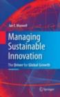 Image for Managing sustainable innovation: the driver for global growth