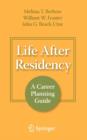Image for Life after residency  : a career planning guide