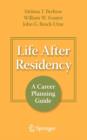 Image for Life After Residency : A Career Planning Guide