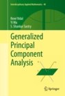 Image for Generalized principal component analysis : volume 40