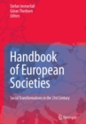 Image for Handbook of European societies: social transformations in the 21st century