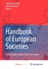 Image for Handbook of European Societies : Social Transformations in the 21st Century