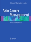 Image for Skin cancer management: a practical approach