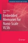 Image for Embedded memories for nano-scale VLSIs