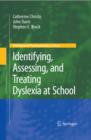 Image for Identifying, assessing, and treating dyslexia at school