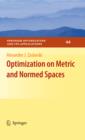 Image for Optimization on metric and normed spaces : v. 44
