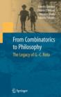 Image for Combinatorics to philosophy  : the legacy of G.C. Rota