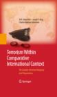 Image for Terrorism within comparative international context: the counter-terrorism response and preparedness